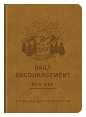 Daily Encouragement for Men: 365 Power-Packed Devotions foto