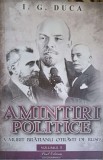 AMINTIRI POLITICE VOL.3 A MURIT BRATIANU OTRAVIT DE RUSI? DEZNODAMANTUL-I.G. DUCA-245056