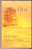 Paulo Coelho-Manualul razboinicului luminii