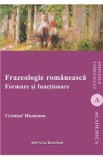 Frazeologie romaneasca. Formare si functionare - Cristinel Munteanu