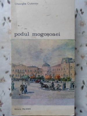 PODUL MOGOSOAEI-GHEORGHE CRUTZESCU-261823 foto