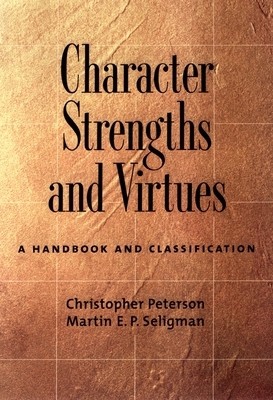Character Strengths and Virtues: A Handbook and Classification foto