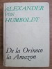 DE LA ORINOCO LA AMAZON - ALEXANDER VON HUMBOLD