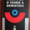 Umberto Eco - O teorie a semioticii (2008, editie cartonata)