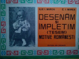 Ilie I. Mirea, C. I. Mirea - Desenam si impletim motive romanesti (1973)