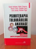 Gavin Andrews ș.a., Psihoterapia tulburărilor anxioase. Ghid practic pentru terapeuți și pacienți