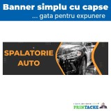 Banner Stradal Publicitar Spalatorie Auto, Print Latex, Rezistent Vant, 440g, 600x1200 dpi