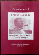 STEFAN LUPASCU/STEPHANE LUPASCO-PRINCIPIUL ANTAGONISMULUI &amp;amp; LOGICA ENERGIEI/2000 foto