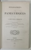 BIOGRAPHIES et PANEGYRIQUES par L &#039;ABBE HENRI PERREYVE , cu un portret gravat al autorului , 1867