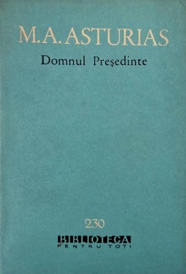 Domnul Presedinte - M. A. Asturias foto