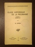 N. Iorga - Guide historique de la Roumanie: partie generale (1928 / 1927?)