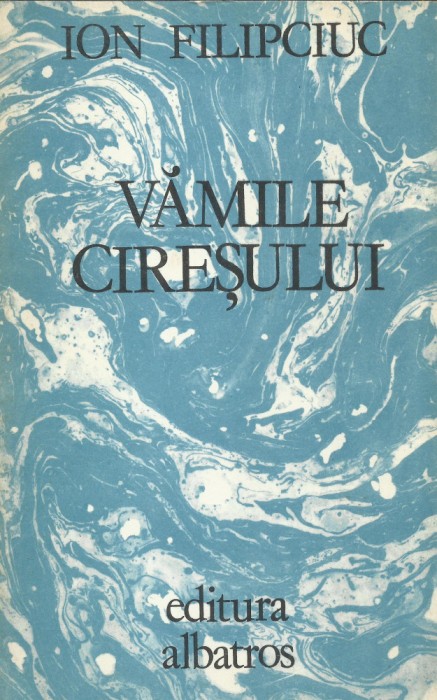 AMS - ION FILIPCIUC - VAMILE CIRESULUI (CU AUTOGRAF)