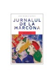 Cumpara ieftin Jurnalul de la Marcona. Insemnarile