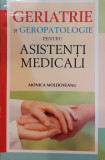 Geriatrie si geropatologie pentru asistenti medicali, Monica Moldoveanu