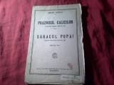 Bs1/u. Mihail Sorbul - Praznicul calicilor si Saracul popa !, 1916 -Ed. Cartea Romaneasca , 96pag , uzata