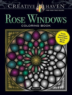 Creative Haven Rose Windows Coloring Book: Create Illuminated Stained Glass Special Effects foto