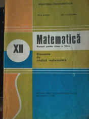 Nicu Boboc, Ion Colojoara-Matematica manual clasa a XII a (elem de analiza mate) foto