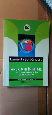 APLICATII IN HTML GHID PENTRU LUCRARI DE LABORATOR, STARE FOARTE BUNA . foto