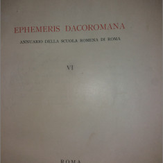 SCOALA ROMANA DIN ROMA - EPHEMERIS DACOROMANA - ANNUARIO... DI ROMA - VI {1935}