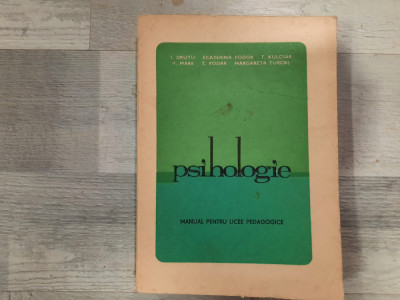Psihologie.Manual pentru licee pedagogice de I.Drutu,E.Fodor,T.Kulcsar,etc foto