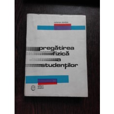 PREGATIREA FIZICA A STUDENTILOR - OCTAVIAN BANATAN