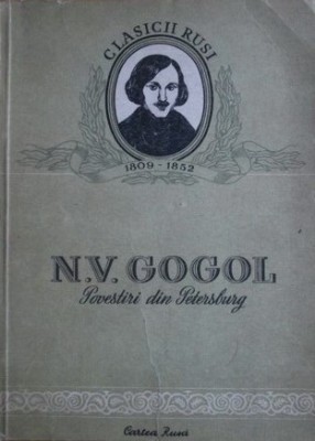 Povestiri din Petersburg &amp;ndash; N.V. Gogol foto