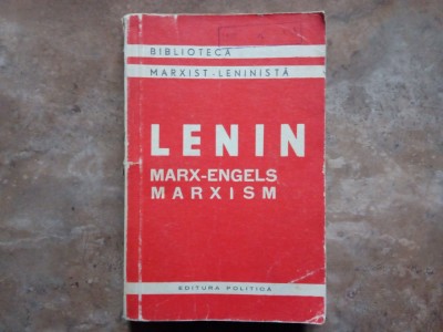 Marx - Engels - Marxism, Ed. A III-a - V.I.Lenin, 1958 foto
