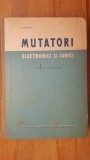 Mutatori electronici si ionic- I.I.Caganov