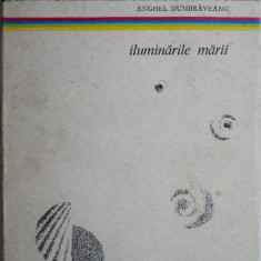 Iluminarile marii (Poeme) – Anghel Dumbraveanu (cu autograf)