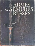 Armes et Armures Russes - Youri Miller, ed. D&#039;Art Aurore Leningrad 1982, hardcover, carte istorie Rusia, 202 pagini