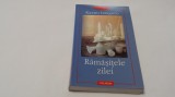 RAMASITELE ZILEI - KAZUO ISHIGURO-RF12/0, Polirom