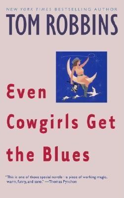 Even Cowgirls Get the Blues foto