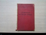 CONSTRUCTII IN BETON ARMAT - Napoleone Bellina -1941, 187 p., Alta editura