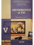 Carmen Diana Baican - Informatica si tic (Editia: 2017)