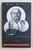 3 FILOZOFI IN FATA JUSTITIEI - SOCRATE , GIORDANO BRUNO - GALILEO GALLILEI de DORU COSMA , 2020