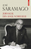 Jurnalul din anul Nobelului &ndash; Jose Saramago