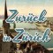 Learn German with Stories: Zuruck in Zurich - 10 Short Stories for Beginners