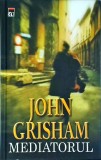 John Grisham - Mediatorul