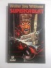 SUPERCABLAT - WALTER JON WILLIAMS
