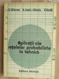 Aplicatii ale retetelor probabiliste in tehnica- U. Wiener, A. Isac-Maniu