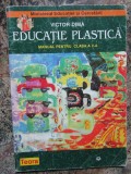 EDUCATIE PLASTICA. MANUAL PENTRU CLASA A V-A-VICTOR DIMA