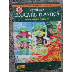 EDUCATIE PLASTICA. MANUAL PENTRU CLASA A V-A-VICTOR DIMA