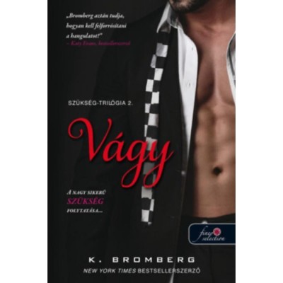V&amp;aacute;gy - Sz&amp;uuml;ks&amp;eacute;g-tril&amp;oacute;gia 2. - K. Bromberg foto