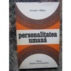 GEORGETA HALASAN - PERSONALITATEA UMANA