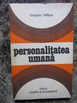 GEORGETA HALASAN - PERSONALITATEA UMANA foto