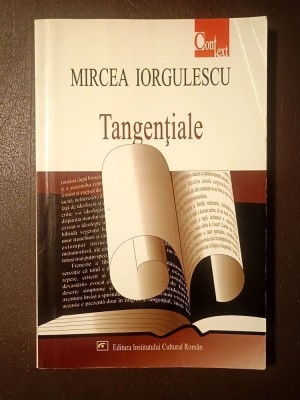 Mircea Iorgulescu - Tangențiale (2004) foto