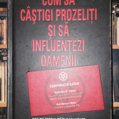 Nicholas D. Satan (M. J. Weeks) - Cum sa castigi prozeliti si sa influentezi