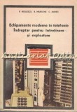 Echipamente Moderne In Telefonie - P. Nitulescu, B. Maracine, C. Andrei