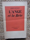 Aldous Huxley - L&#039;ange et la b&ecirc;te - 1940