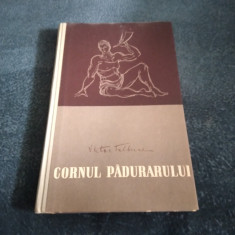 VICTOR TULBURE - CORNUL PADURARULUI 1957 CARTONATA